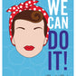 Rosie the Riveter Poster, Front side